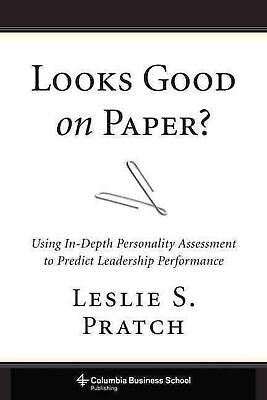 #ad #ad Looks Good on Paper?: Using In Depth Personality Assessment to Predict Leadershi $29.75
