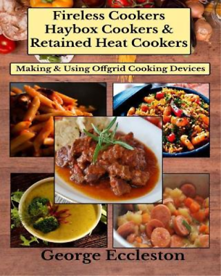 #ad George Ecclesto Fireless Cookers Haybox Cookers amp; Retain Paperback UK IMPORT $22.38
