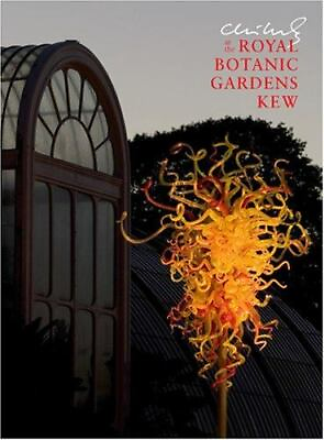 #ad Chihuly at the Royal Botanic Gardens Kew 1576841537 hardcover Todd Alden $4.48