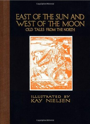#ad East of the Sun and West of the Moon: Old Tales from the North Call... Hardback $28.42
