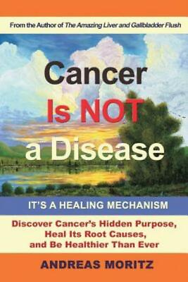 Cancer Is Not A Disease It#x27;s A Healing Mechanism #ad #ad $31.05