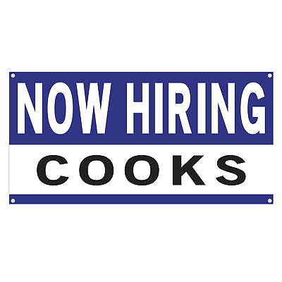 #ad Now Hiring Cooks 13 oz Heavy Duty Vinyl Banner Cook Jobs Available Help Wanted $32.99
