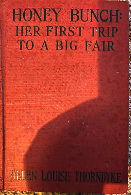 #ad Honey Bunch Her First Trip to a Big Fair 1940 Hard Cover Book $5.00