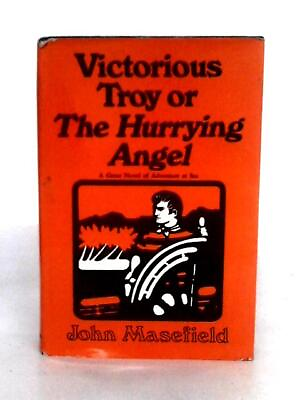 #ad Victorious Troy or the Hurrying Angel John Masefield 1967 ID:41178 $24.15