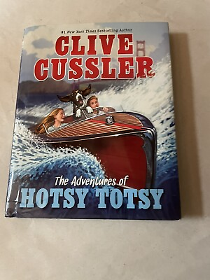 Clive Cussler Signed The Adventures of Hotsy Totsy Hardcover $99.00