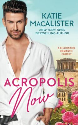 #ad Acropolis Now: A Billionaire Romantic Comedy $98.54