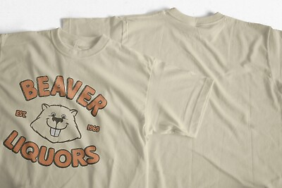 #ad Beaver Liquors T Shirt Inappropriate Shirts Funny T Shirts Sarcastic Tees $24.99