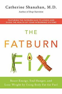 #ad The Fatburn Fix: Feel Great Lose Weight and Get Fit by Using Body Fat f GOOD $5.91