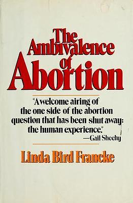 #ad Ambivalence of Abortion by Francke Linda Bird $5.78