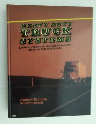 #ad Heavy Duty Truck Systems Manual Andrew Norman amp; Robert Scharff 1991 C $25.95