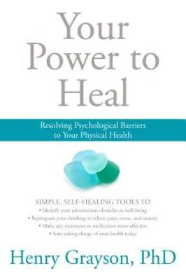#ad Your Power to Heal: Resolving Psychological Barriers to Your Physical GOOD $3.48