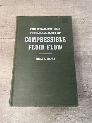 #ad The Dynamics and Thermodynamics of Compressible Fluid Flow Vol 1 Ascher Shapiro $29.99