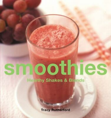 #ad Smoothies: Healthy Shakes amp; Blends by Rutherford Tracy $6.33