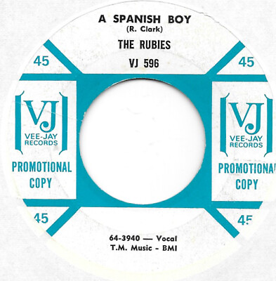 #ad THE RUBIES A Spanish Boy on Vee Jay PROMO northern soul 45 HEAR $20.00