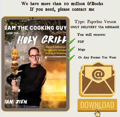 #ad #ad Sam the Cooking Guy and The Holy Grill: Easy amp; Delicious Recipes for Outdoor Gri $10.99