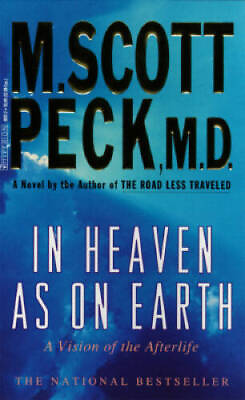 #ad In Heaven as on Earth: A Vision of the Afterlife By Peck M Scott ACCEPTABLE $4.48