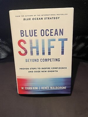#ad Blue Ocean Shift : Beyond Competing Proven Steps to Inspire Confidence and... $4.00