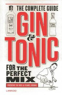 #ad Gin Tonic: Complete Guide for the Perfect Mix Hardcover GOOD $7.77