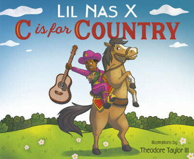 #ad C Is for Country Hardcover By Lil Nas X GOOD $3.87