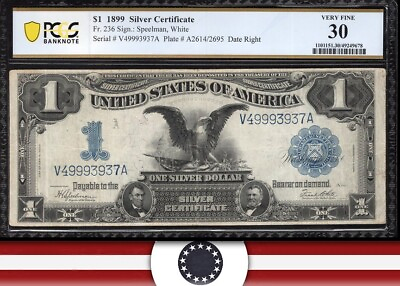 #ad 1899 $1 SILVER CERTIFICATE BLACK EAGLE NOTE PCGS 30 Fr 236 93937 $289.00