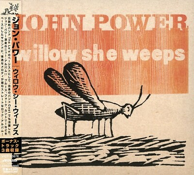 #ad John Power Willow She Weeps New CD Bonus Track Japan Import $24.45