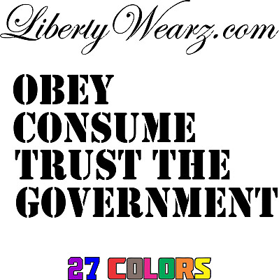 #ad 6quot; Obey Trust the Government Mandate Vinyl Decal Anti Biden Vax 2A LIBERTY WEARZ $3.32