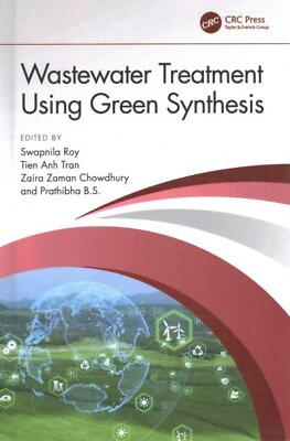 #ad Wastewater Treatment Using Green Synthesis Hardcover by Roy Swapnila EDT ;... $198.12
