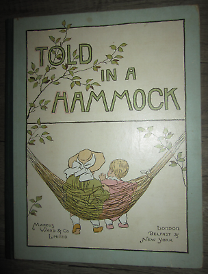 #ad Vtg HC book Told in a Hammock by Margaret Wendell Huntington ca. 1895 $47.99