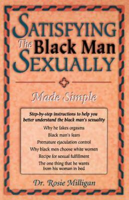#ad Satisfying the Black Man Sexually Made Simple Paperback GOOD $5.47