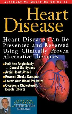 #ad Heart Disease Stroke and High Blood Pressure: An Alternative Medicine Guide $5.17