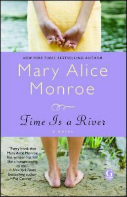 #ad #ad Time Is a River Mary Alice Monroe 1416546642 paperback $3.98