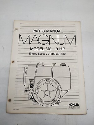 #ad Kohler Magnum Parts Manual Model M8 8 HP Engine Specs 301500 301532 TP 2201 B $39.89