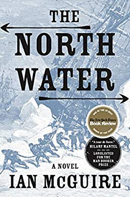 #ad The North Water : A Novel Hardcover Ian McGuire $5.89