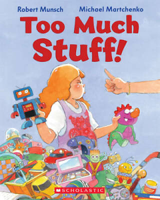 #ad Too Much Stuff Paperback By Munsch Robert N GOOD $5.07