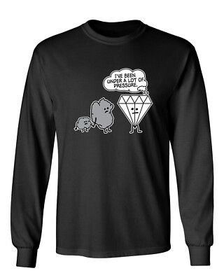 #ad #ad I#x27;ve Been Under Lot Of Pressure Novelty Sarcastic Humor Men#x27;s Long Sleeve Shirt $14.39