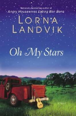 #ad Oh My Stars: A Novel Hardcover By Landvik Lorna GOOD $3.84
