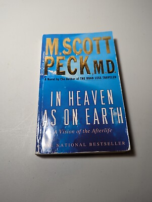 #ad #ad In Heaven as on Earth: A Vision of the Afterlife paperback M. Scott Peck GOOD $5.99