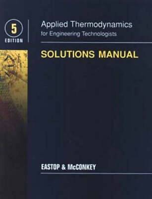 #ad Applied Thermodynamics for Engineering Technologists Student Solutions GOOD $33.68