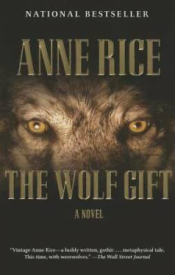 #ad The Wolf Gift: The Wolf Gift Chronicles 1 Paperback By Rice Anne GOOD $4.57