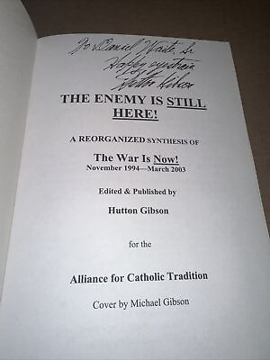 #ad The Enemey Is Still Here A Reorganized Synthesis Of The War Is Now Author Sig $200.00