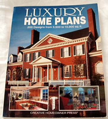 #ad Luxury Home Plans: Two Hundred Designs from 3500 to 10900 Square Feet Hom... $69.09