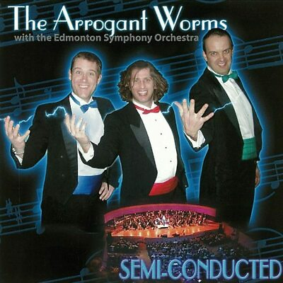 #ad Semi Conducted Audio CD Arrogant Worms C $29.99