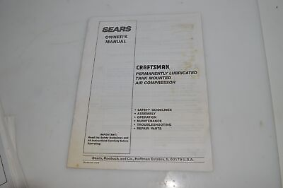 #ad #ad *TC* Sears Craftsman Tank Mounted Air Compressor Owner#x27;s Manual Book 728 $10.00