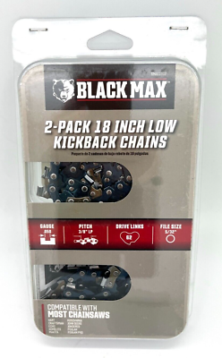 #ad BLACK MAX Replacement Saw Chain 18 inch Low Kickback FITS MOST CHAINSAWS 2 PACK $18.99