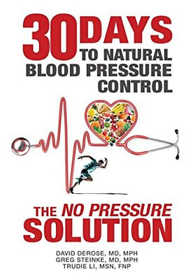 #ad Thirty Days to Natural Blood Pressure Control: The quot;No Pressurequot; Solution $9.09
