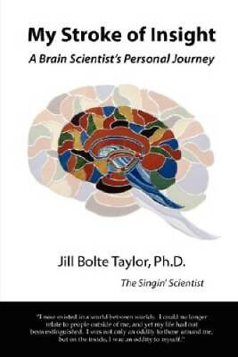 #ad My Stroke of Insight: A Brain Scientists Personal Journey ACCEPTABLE $5.45