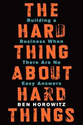 #ad #ad The Hard Thing About Hard Things: Building a Business When There Are VERY GOOD $9.85