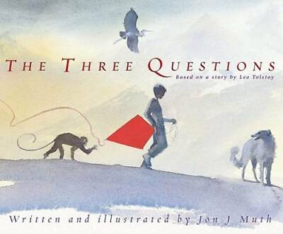 #ad The Three Questions Based on a story by Leo Tolstoy Hardcover GOOD $3.78