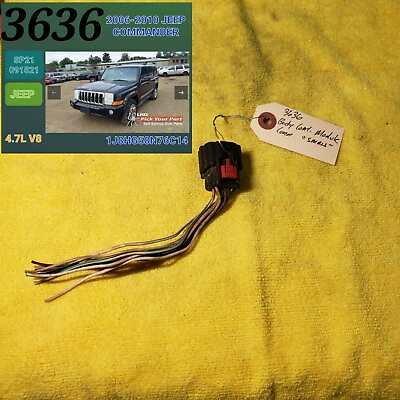 #ad *BODY CONTROL MODULE CONNECTOR SMALL* for 2006 2010 JEEP COMMANDER OEM *F.S.* $43.23