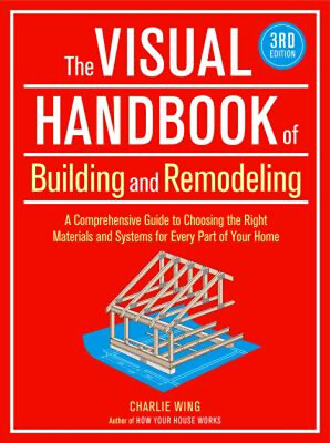 #ad The Visual Handbook of Building and Remodeling : A Comprehensive $9.38